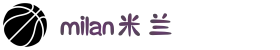 米兰·(milan)中国有限公司官方网站"